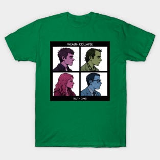Bluth Days Remix // Wealth Collapse // Remix T-Shirt